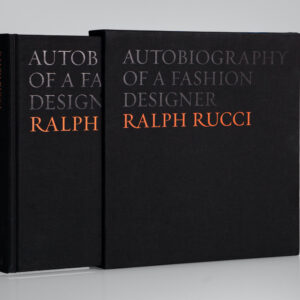 Ralph Rucci: Autobiography of a Fashion Designer